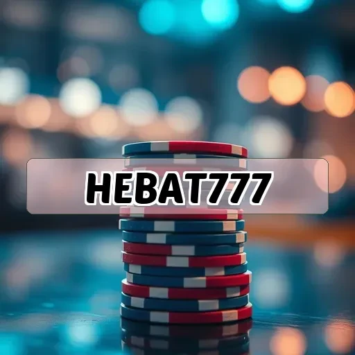 hebat777 Mesin Slot